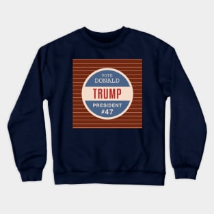 Vote Donald Trump Crewneck Sweatshirt